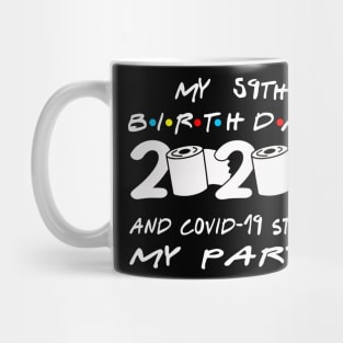 59th Birthday Quarantine Mug